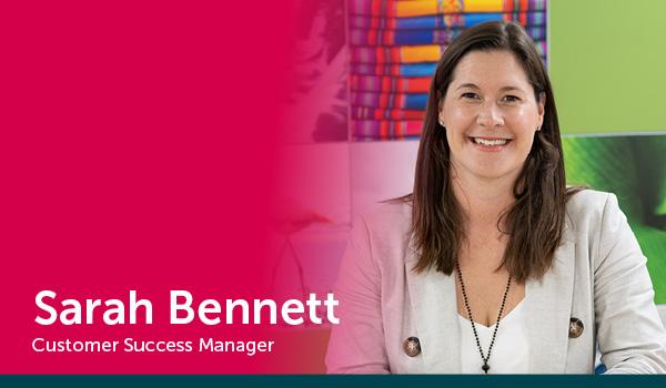 Sarach Bennett, Customer Success Consultant 