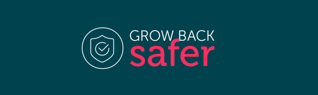 Grow back safer